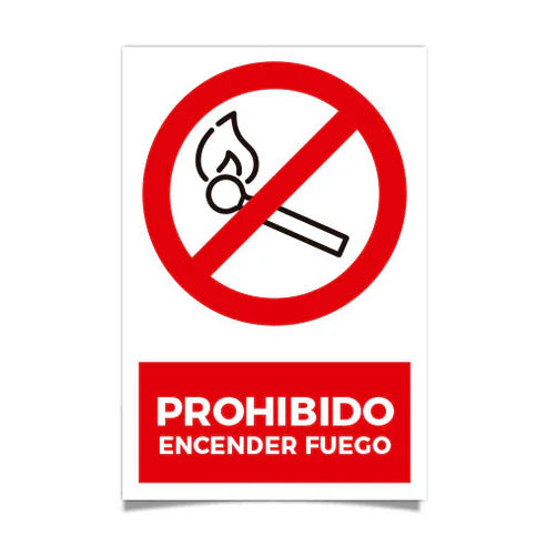 Señalética prohibido encender fuego