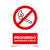 Señalética prohibido encender fuego